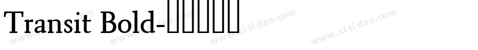 Transit Bold字体转换